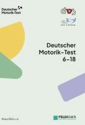 Deutscher Motorik-Test 6-18 de Klaus Bös