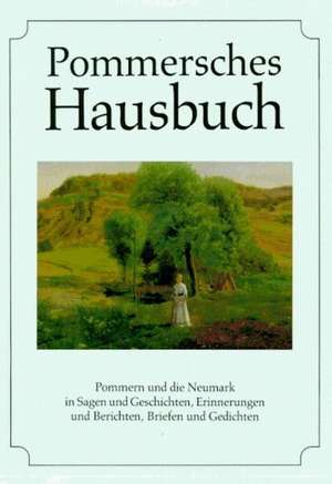 Pommersches Hausbuch de Diethard H. Klein