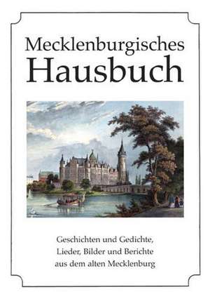 Mecklenburgisches Hausbuch de Diethard H. Klein