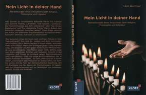 Mein Licht in deiner Hand de Léon Wurmser