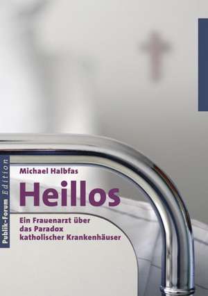 Heillos de Michael Halbfas