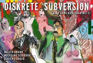 Diskrete Subversion de Walter Amann