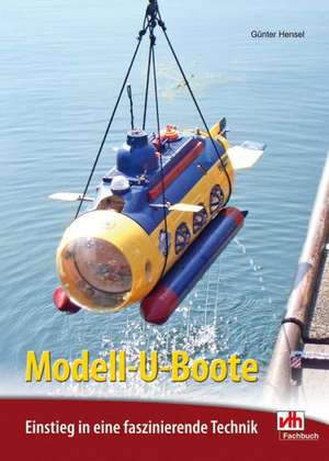 Modell-U-Boote de Günter Hensel