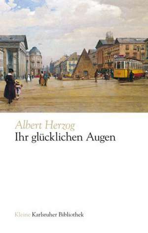 Ihr glücklichen Augen de Albert Herzog