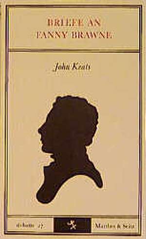 Briefe eines Liebenden de John Keats