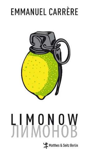 Limonow de Emmanuel Carrére