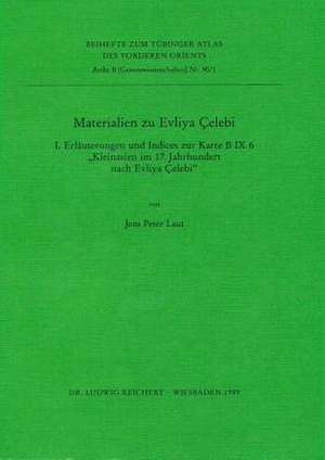 Materialien Zu Evliya Celebi I. de Jens Peter Laut