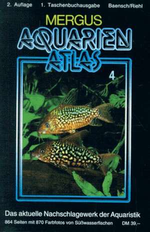 Aquarien Atlas 4. Taschenbuchausgabe de Hans A. Baensch