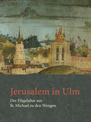 Jerusalem in Ulm