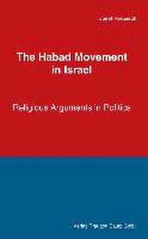 The Habad Movement in Israel de Josef Herbasch