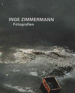 Inge Zimmermann Fotografien de Berlin Akademie der Künste