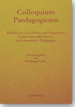 Colloquium Paedagogicum de Wolfgang Fischer