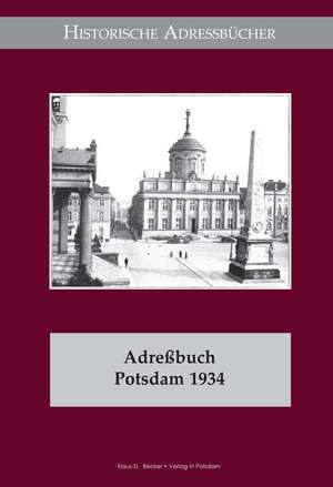 Adreßbuch Potsdam für 1934 de Hayn' s Erben Potsdam