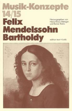 Felix Mendelssohn Bartholdy