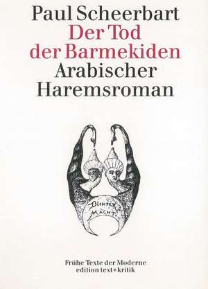 Der Tod der Barmekiden de Mechthild Rausch