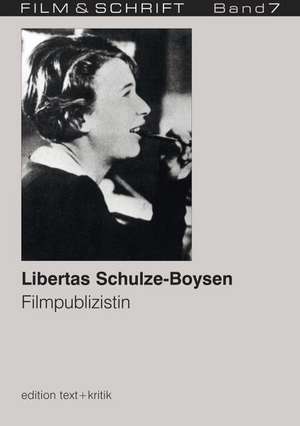 Libertas Schulze-Boysen de Rolf Aurich