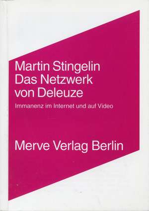 Stingelin: Netzwerk/Gilles Deleuze