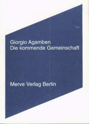 Die kommende Gemeinschaft de Giorgio Agamben