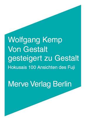 Von Gestalt gesteigert zu Gestalt de Wolfgang Kemp