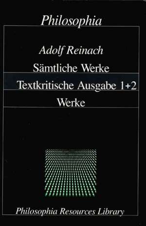 Adolf Reinach - Sämtliche Werke de Adolf Reinach