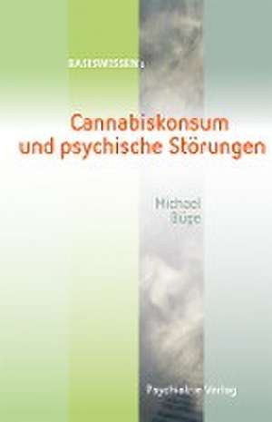 Büge, M: Cannabiskonsum und psychische Störungen