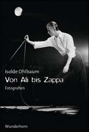 Von Ali bis Zappa de Isolde Ohlbaum