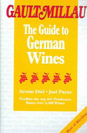 Gault Millau Guide to German Wine de Armin Diel