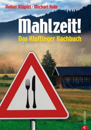 Mahlzeit! de Michael Kobr