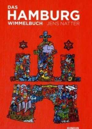 Das Hamburg-Wimmel-Buch de Jens Natter