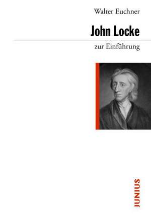 John Locke zur Einführung de Walter Euchner