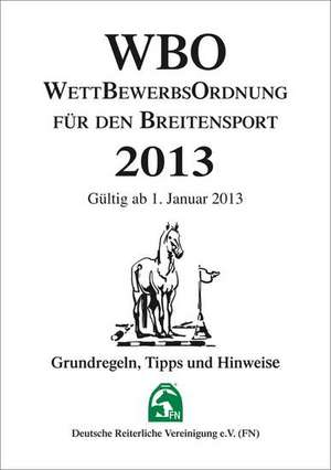 Wettbewerbsordnung für den Breitensport 2013 (WBO) de Deutsche Reiterliche Vereinigung e. V.