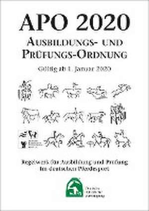 Ausbildungs-Prüfungs-Ordnung 2020 (APO) de Deutsche Reiterliche Vereinigung E. V. (Fn)