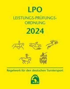 Leistungs-Prüfungs-Ordnung (LPO) 2024 de Deutsche Reiterliche Vereinigung E. V. (Fn)