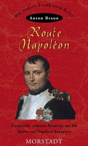 Route Napoleon de Anton Braun