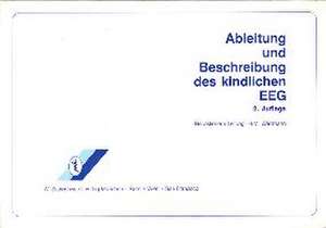 Ableitung und Beschreibung des kindlichen EEG de Hans M Weinmann