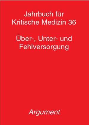 Jahrbuch für Kritische Medizin 36 de Thomas Gerlinger