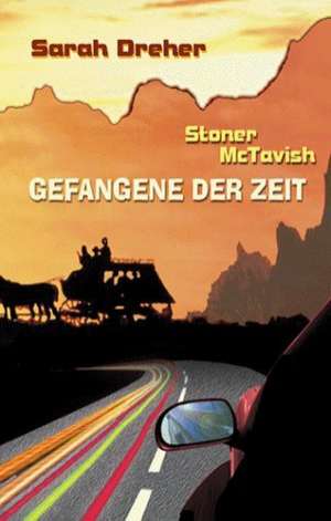 Stoner McTavish. Gefangene der Zeit de Doris Janhsen