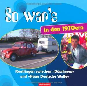 So war's in den 1970ern de Thomas Deuschle