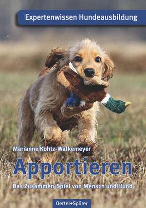 Apportieren de Marianne Kohtz-Walkemeyer