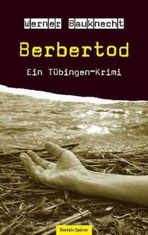 Berbertod de Werner Bauknecht