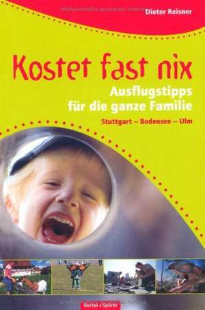 Kostet fast nix de Dieter Reisner