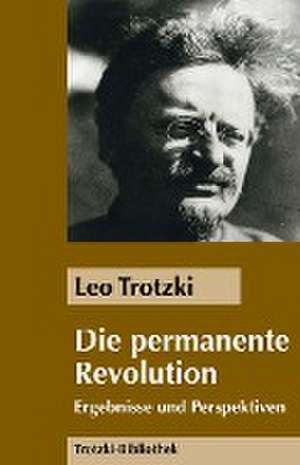 Die Permanente Revolution de Leo Trotzki