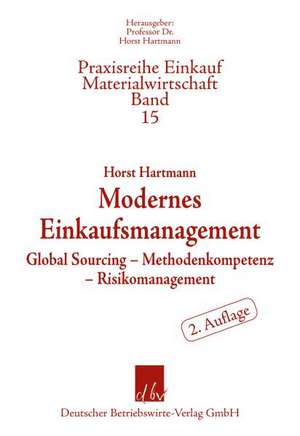 Modernes Einkaufsmanagement de Horst Hartmann