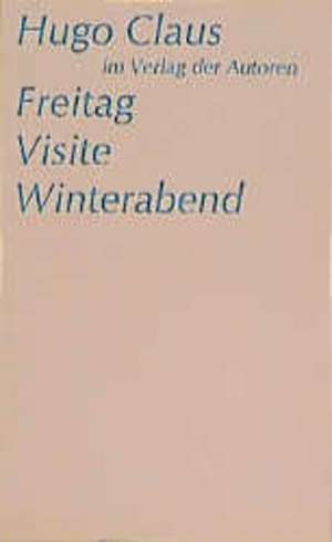 Freitag / Visite / Winterabend de Rosemarie Still