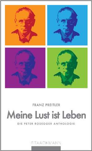 Meine Lust ist Leben de Franz Preitler