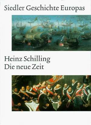 Die neue Zeit de Heinz Schilling