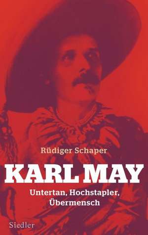 Karl May de Rüdiger Schaper