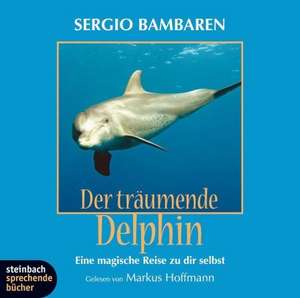 Der träumende Delphin. CD de Sergio Bambaren