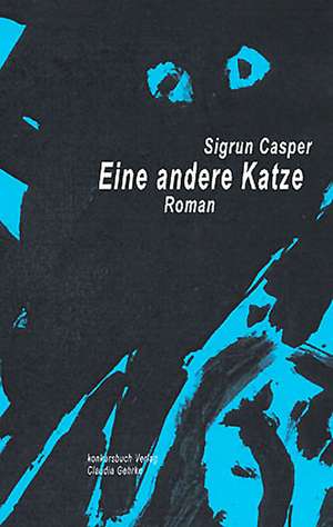 Eine andere Katze de Sigrun Casper