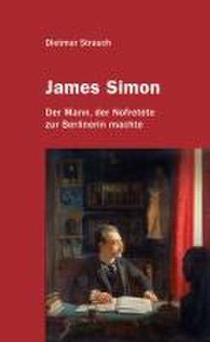 James Simon de Dietmar Strauch